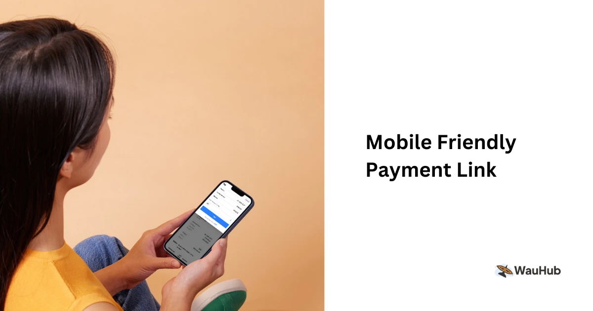 WAUHUB Mobile Payment Link